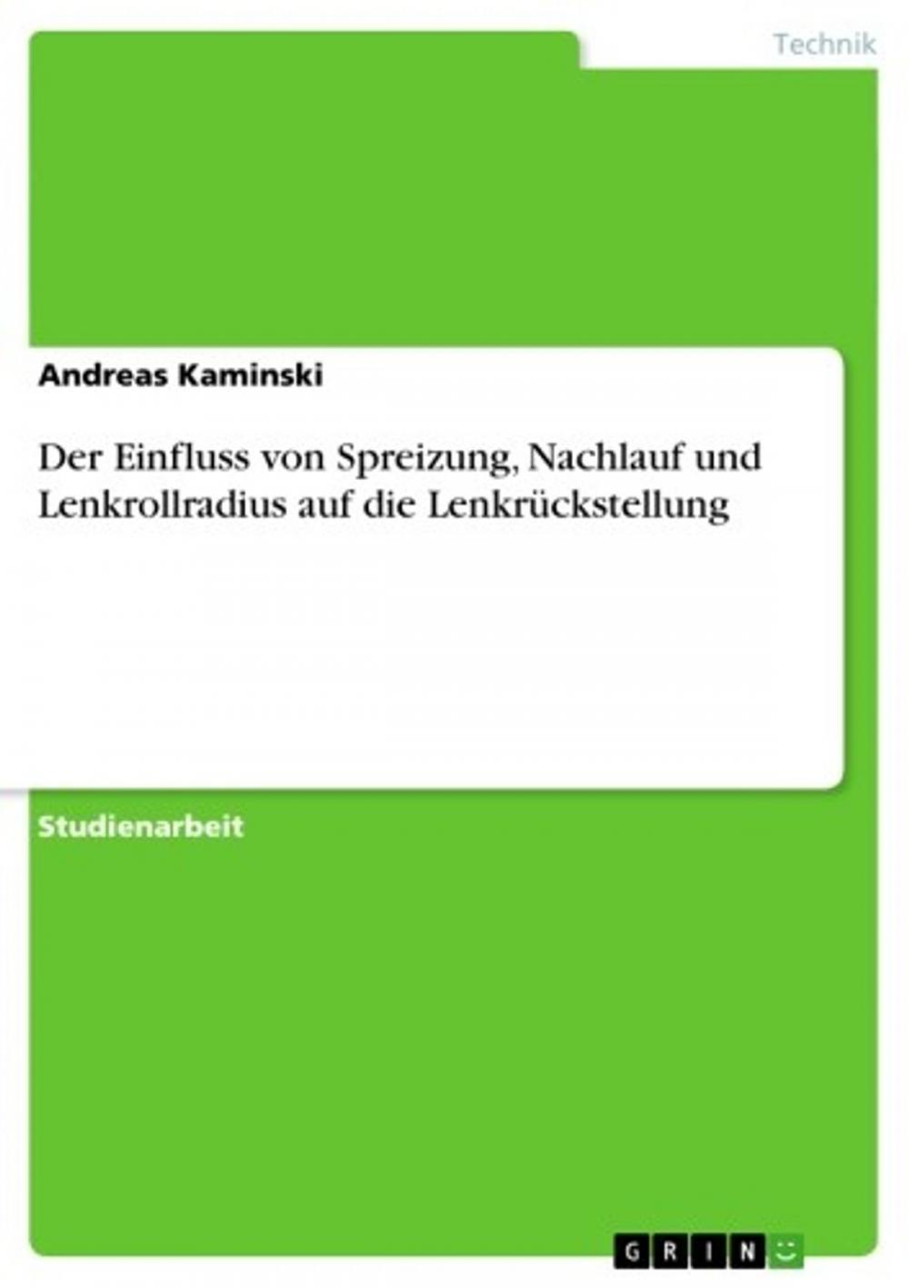 Big bigCover of Der Einfluss von Spreizung, Nachlauf und Lenkrollradius auf die Lenkrückstellung