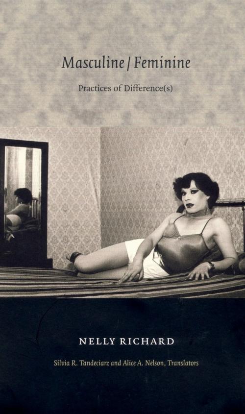 Cover of the book Masculine/Feminine by Nelly Richard, Stanley Fish, Fredric Jameson, Duke University Press