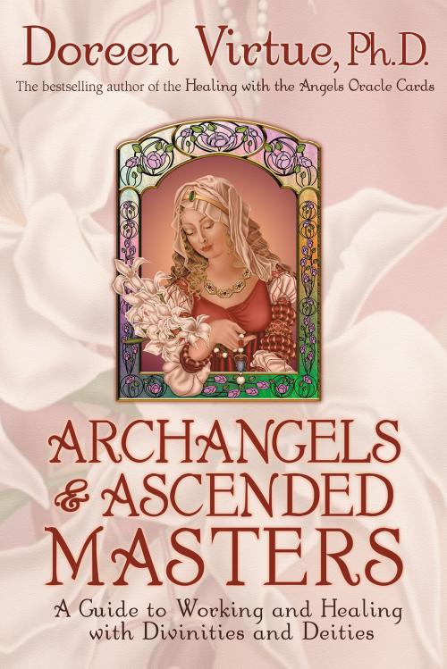 Cover of the book Archangels & Ascended Masters by Doreen Virtue, Hay House