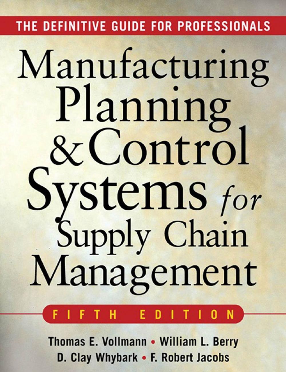 Big bigCover of MANUFACTURING PLANNING AND CONTROL SYSTEMS FOR SUPPLY CHAIN MANAGEMENT