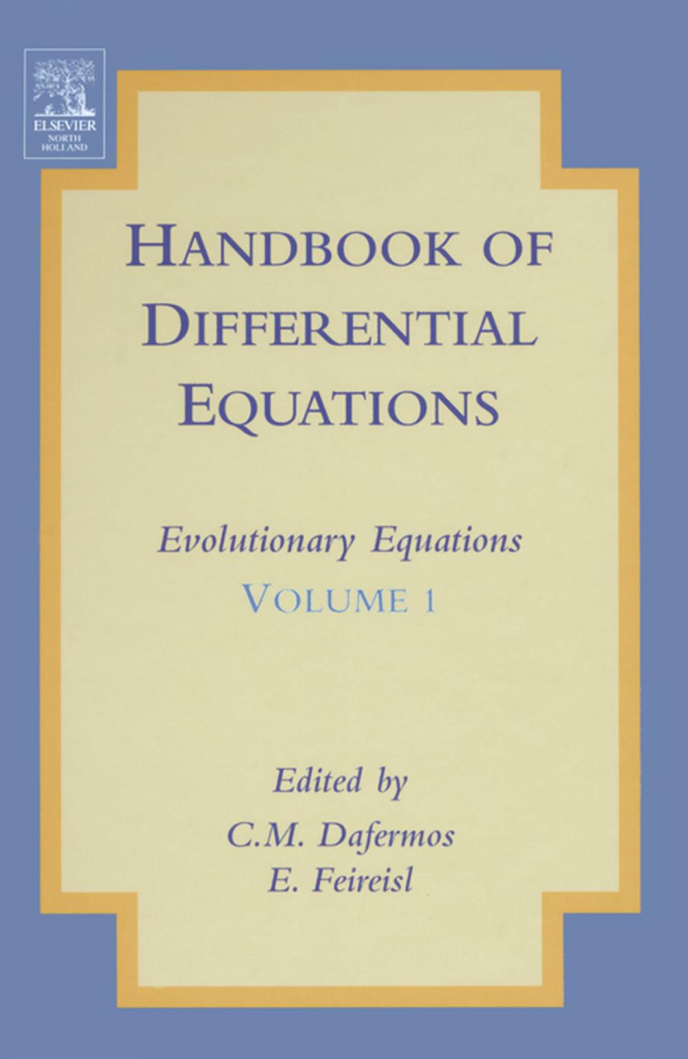 Big bigCover of Handbook of Differential Equations: Evolutionary Equations