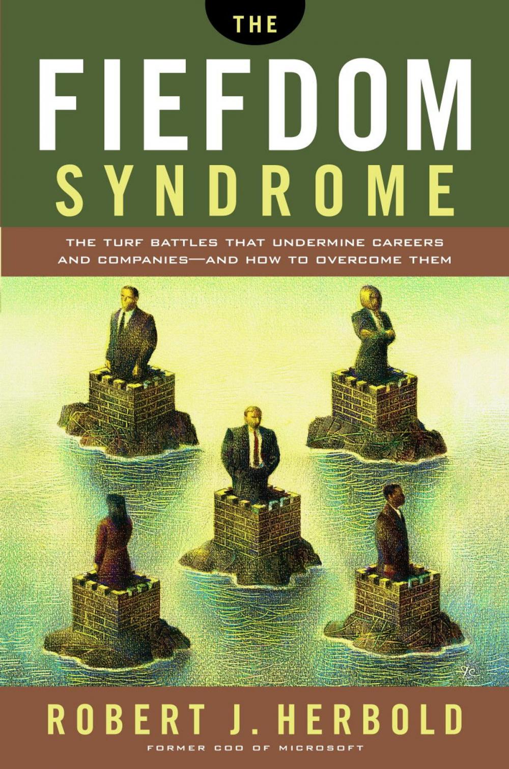 Big bigCover of The Fiefdom Syndrome