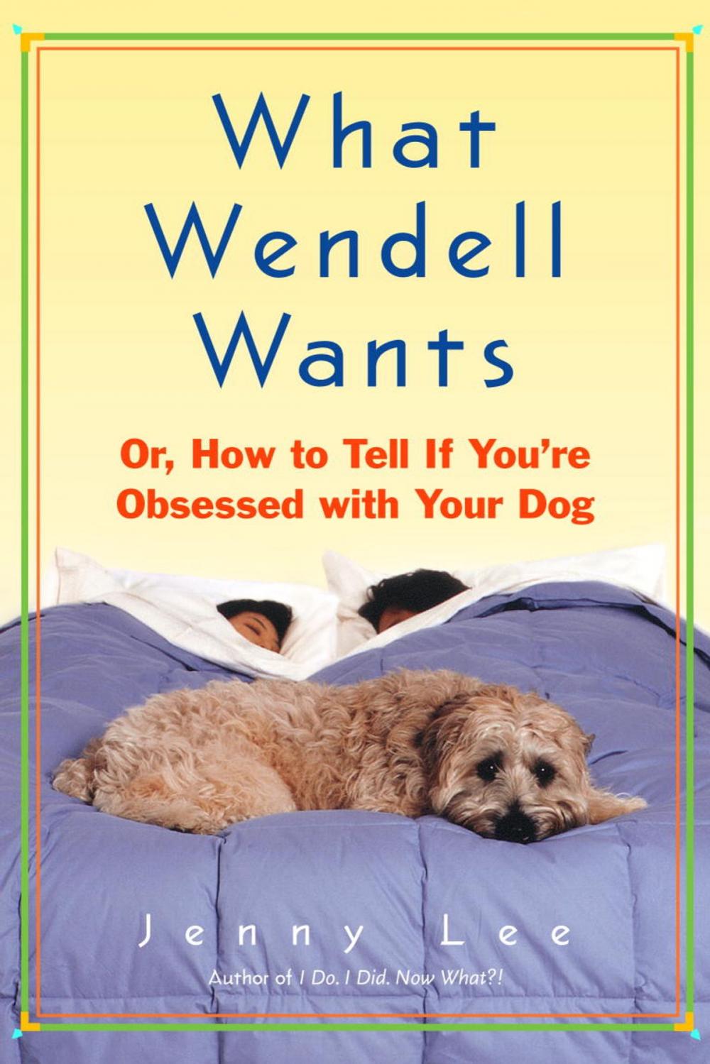 Big bigCover of What Wendell Wants