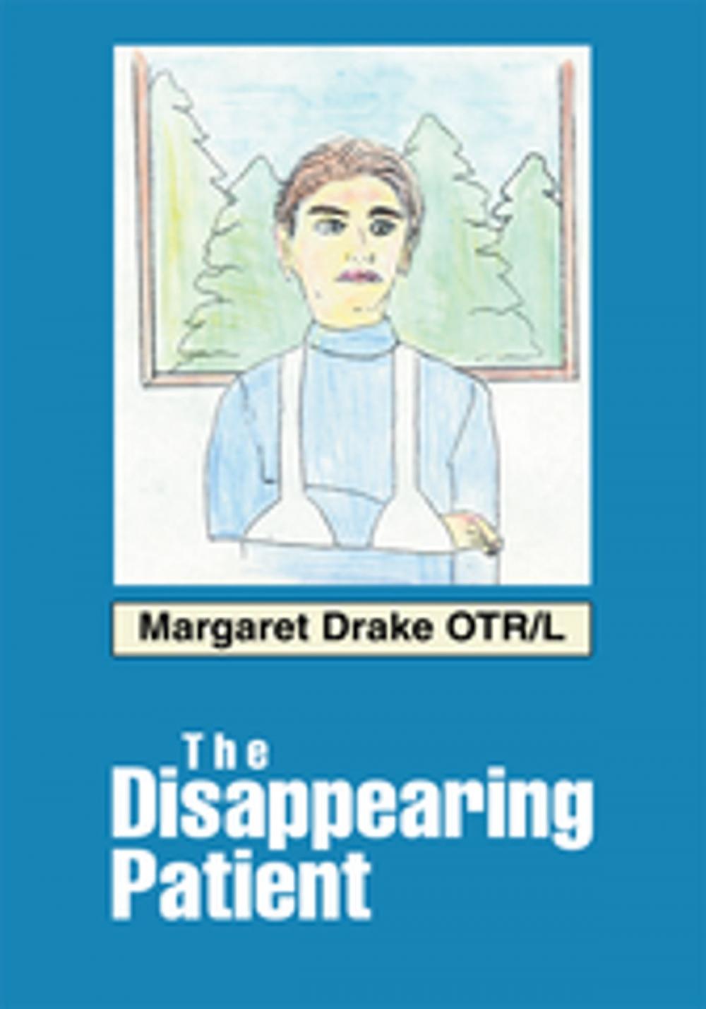 Big bigCover of The Disappearing Patient