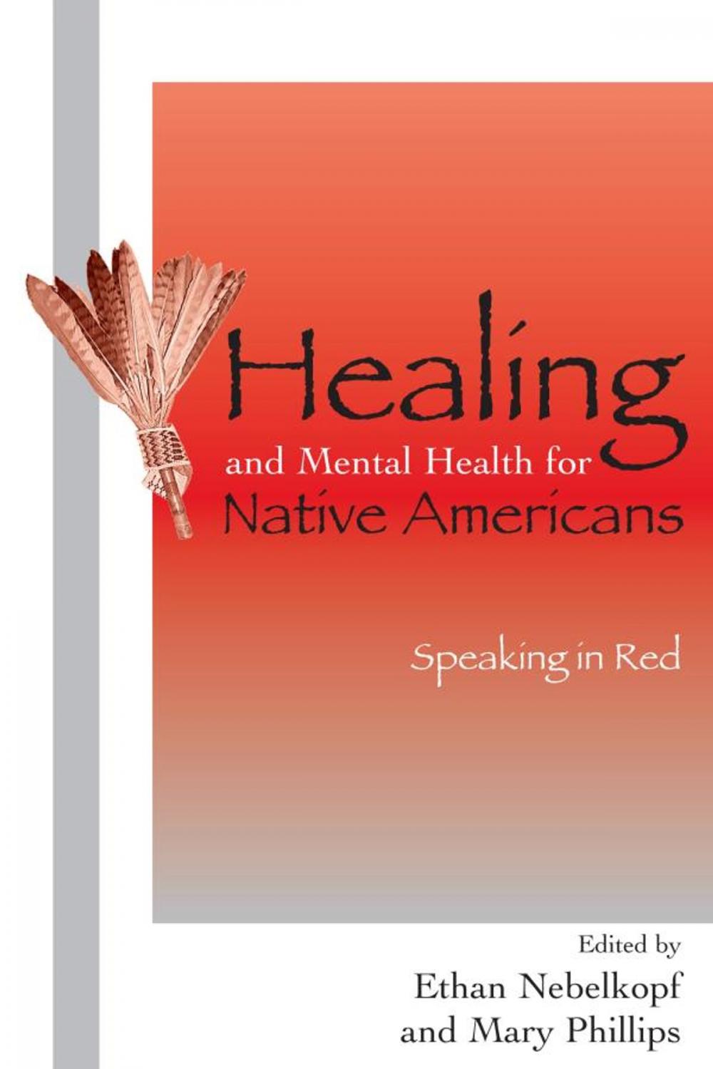 Big bigCover of Healing and Mental Health for Native Americans