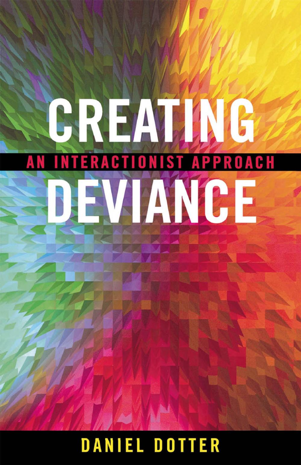 Big bigCover of Creating Deviance