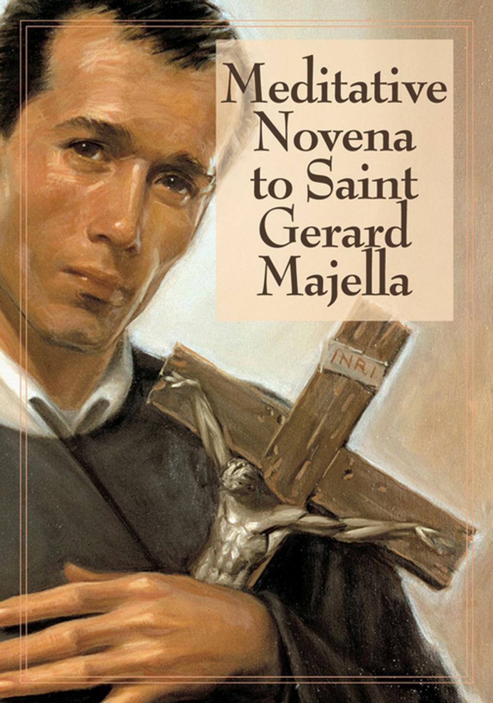 Big bigCover of Meditative Novena to Saint Gerard Majella