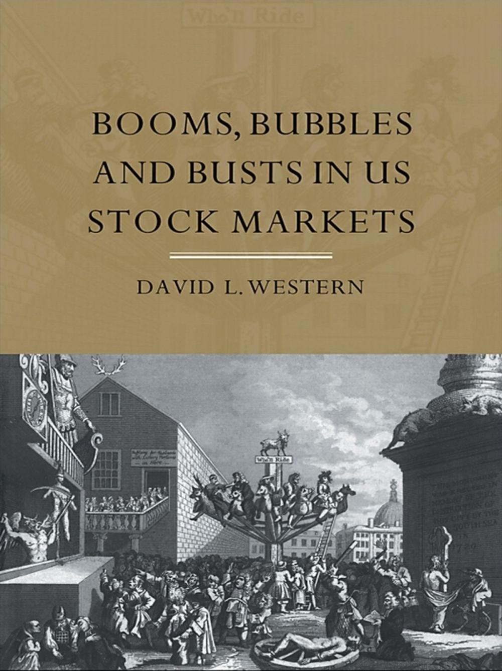 Big bigCover of Booms, Bubbles and Busts in US Stock Markets