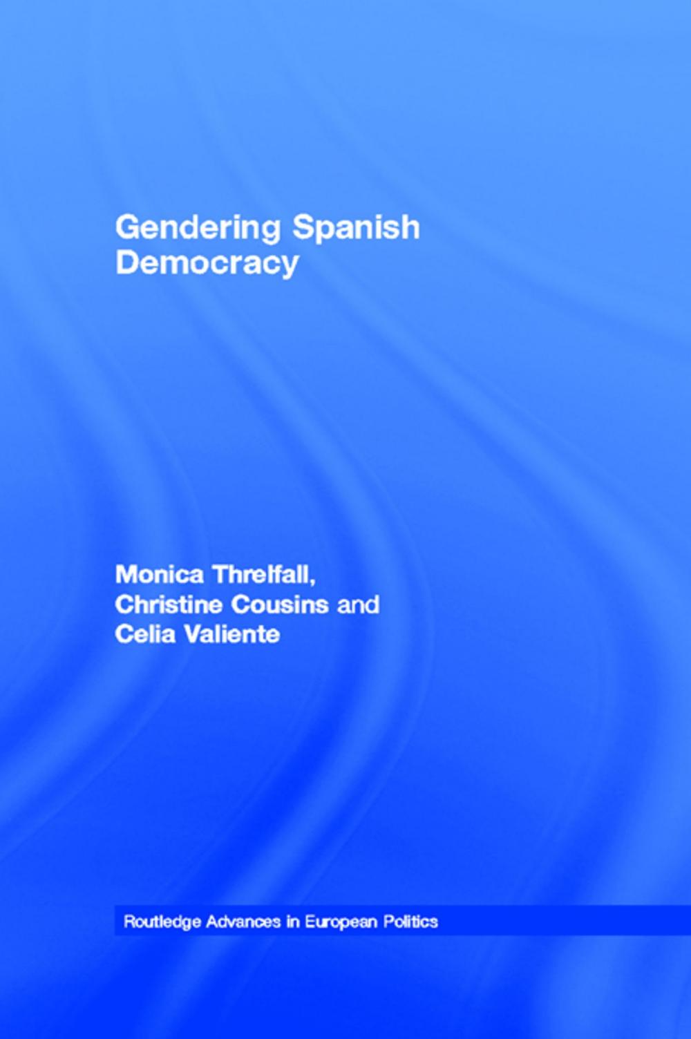 Big bigCover of Gendering Spanish Democracy