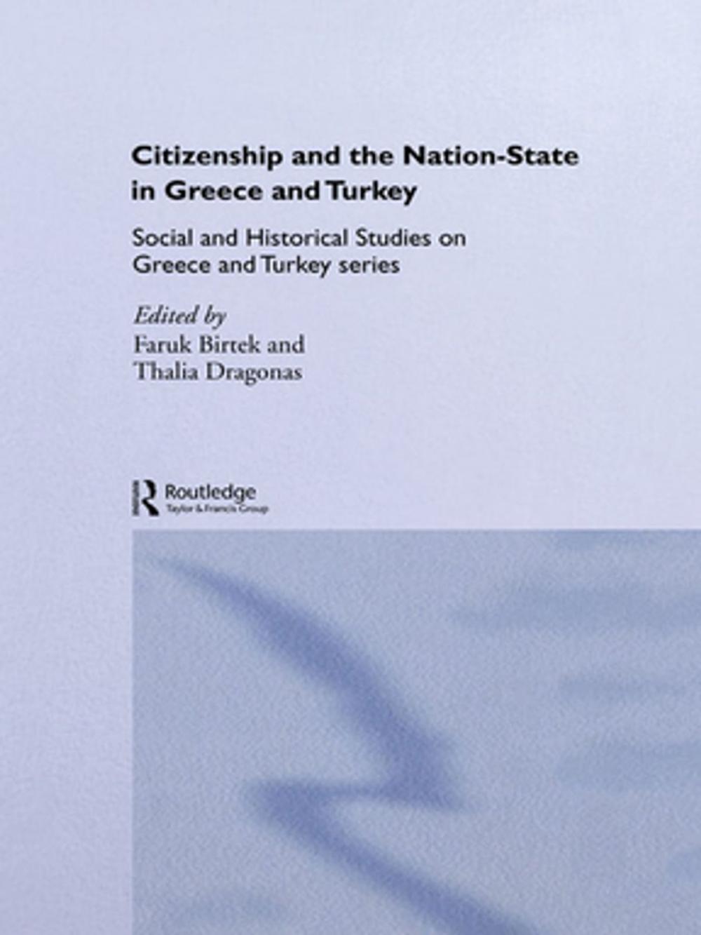 Big bigCover of Citizenship and the Nation-State in Greece and Turkey