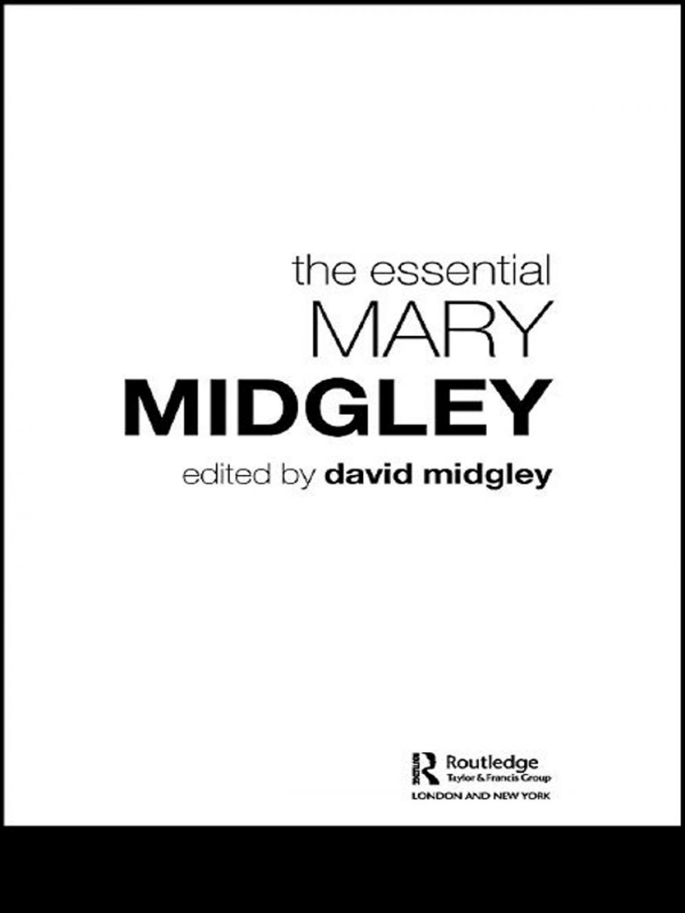 Big bigCover of The Essential Mary Midgley