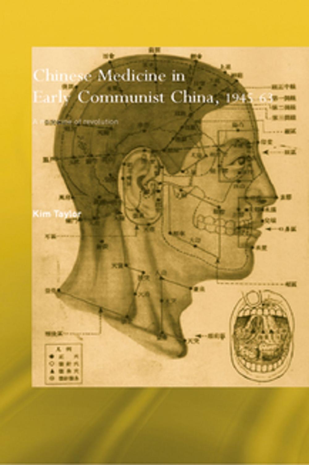 Big bigCover of Chinese Medicine in Early Communist China, 1945-1963