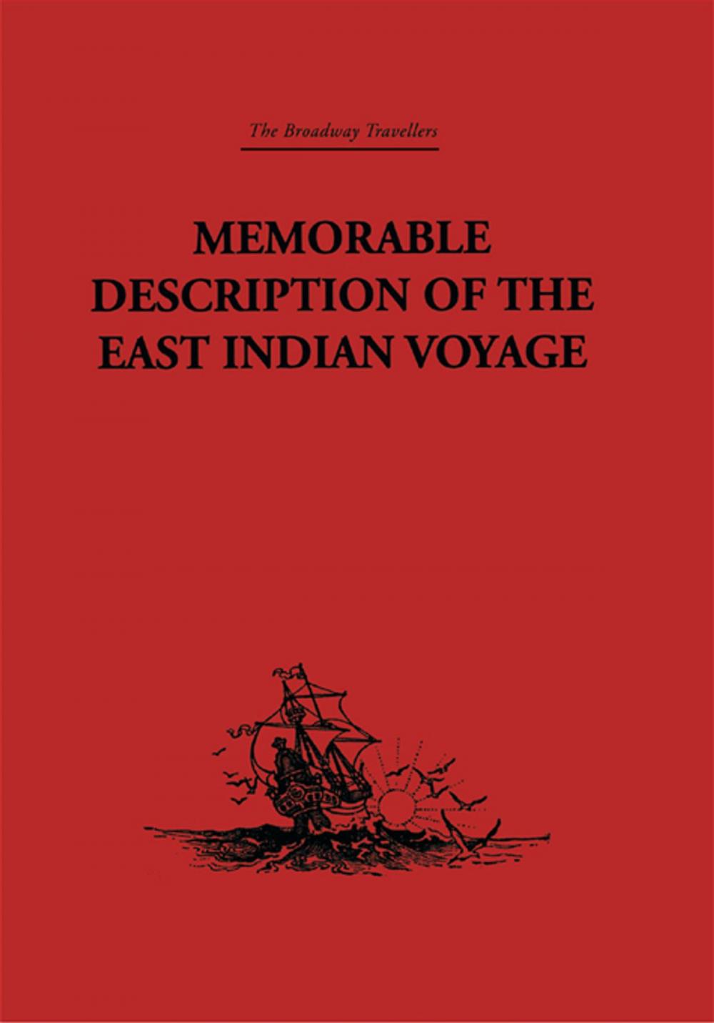 Big bigCover of Memorable Description of the East Indian Voyage