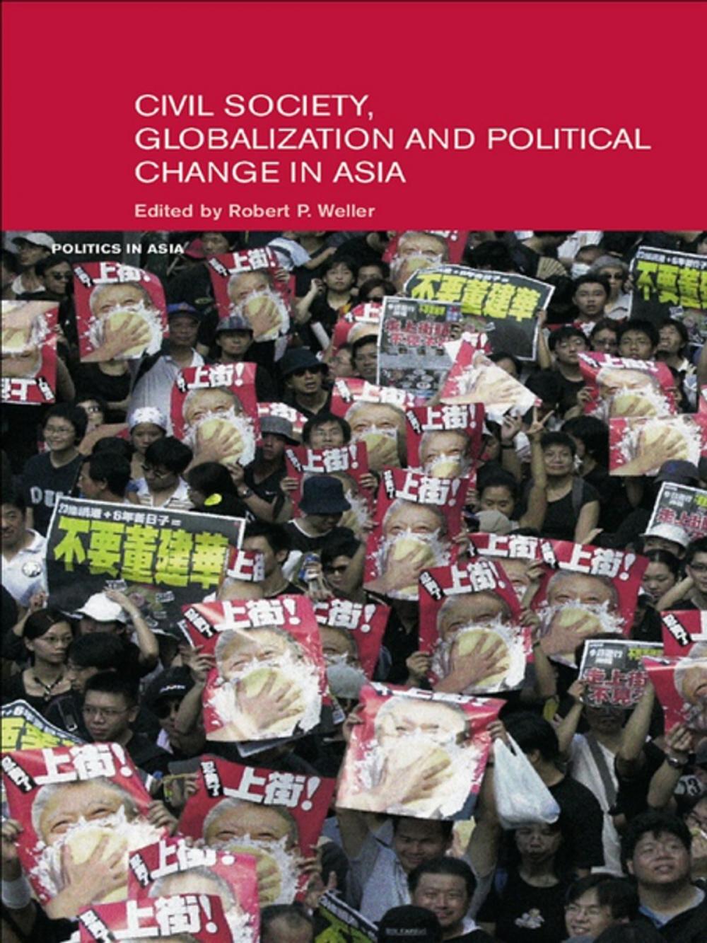 Big bigCover of Civil Life, Globalization and Political Change in Asia