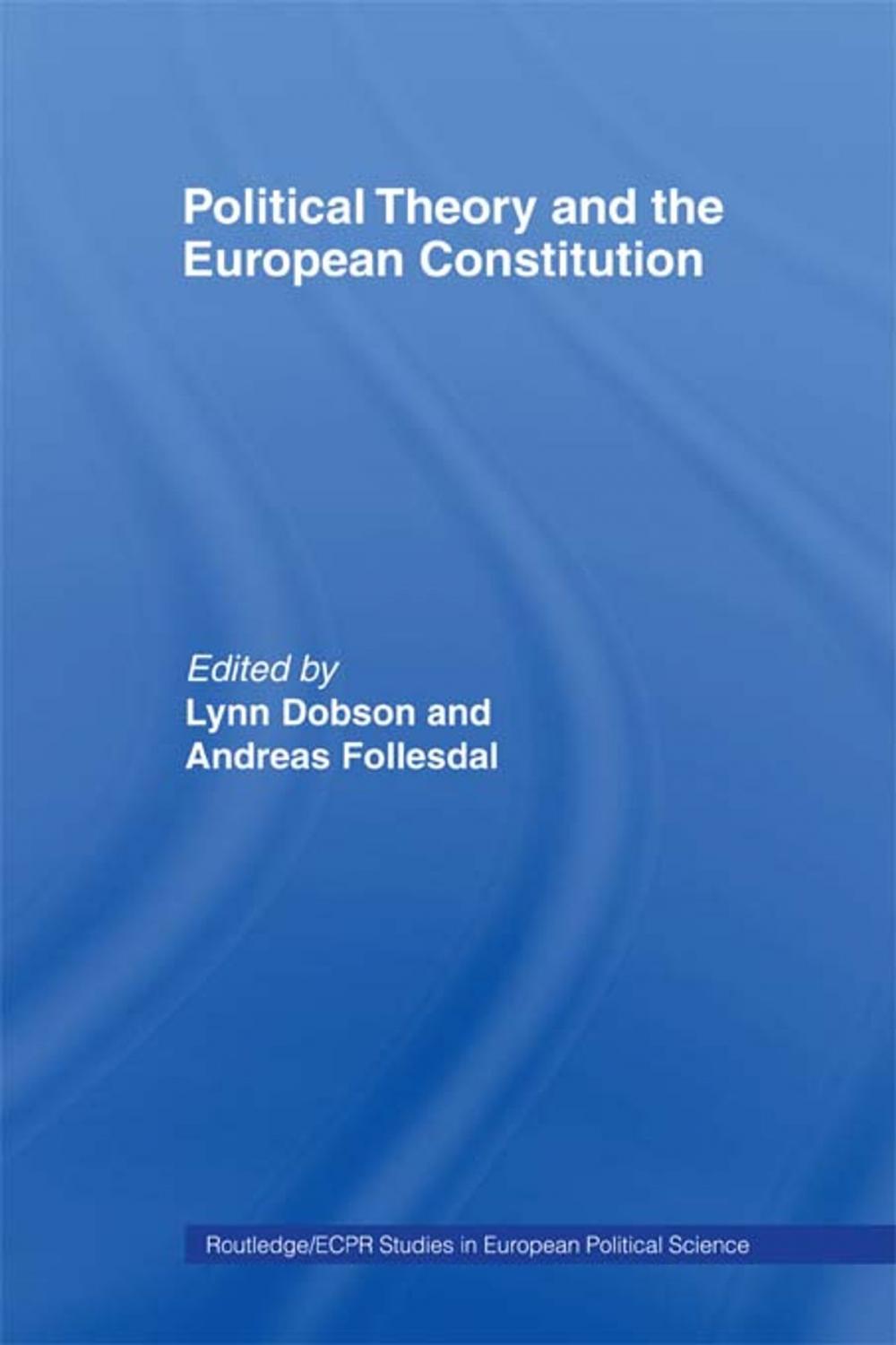 Big bigCover of Political Theory and the European Constitution