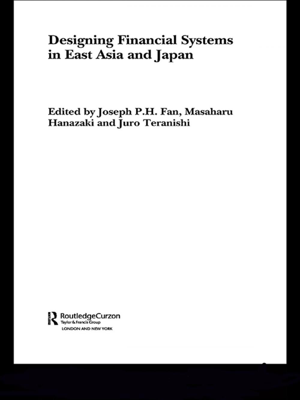 Big bigCover of Designing Financial Systems for East Asia and Japan