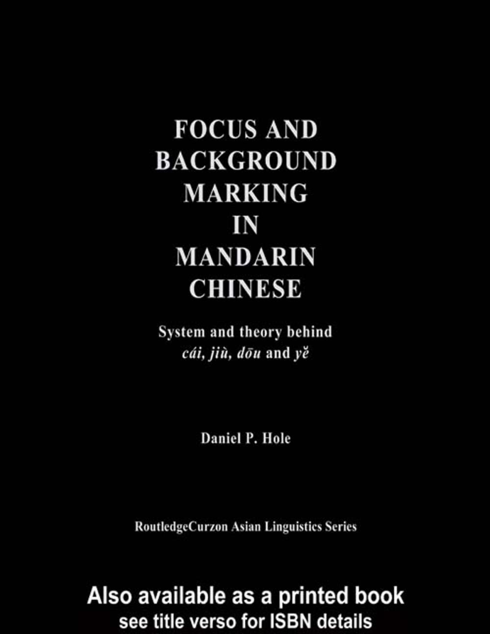 Big bigCover of Focus and Background Marking in Mandarin Chinese