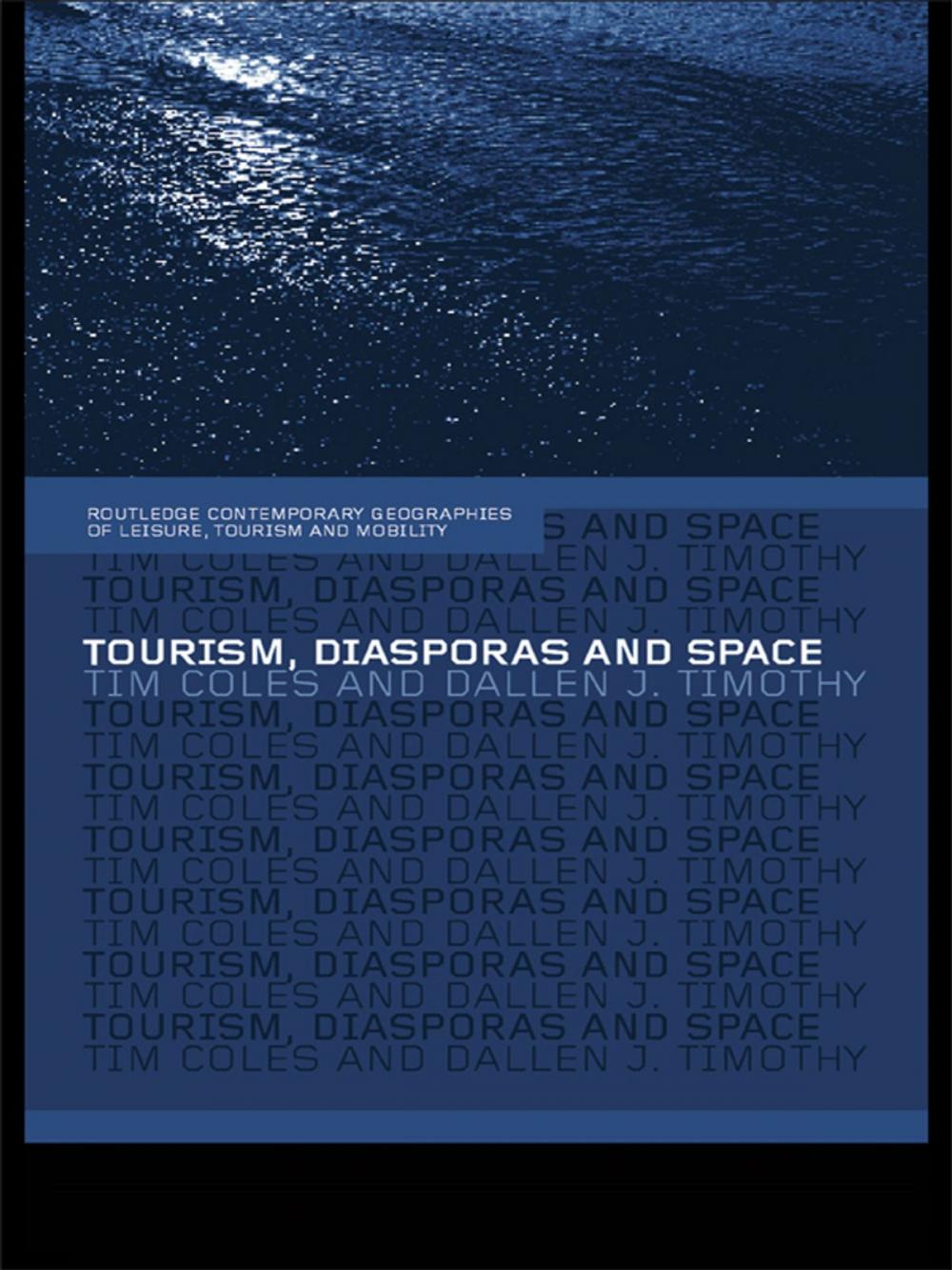 Big bigCover of Tourism, Diasporas and Space