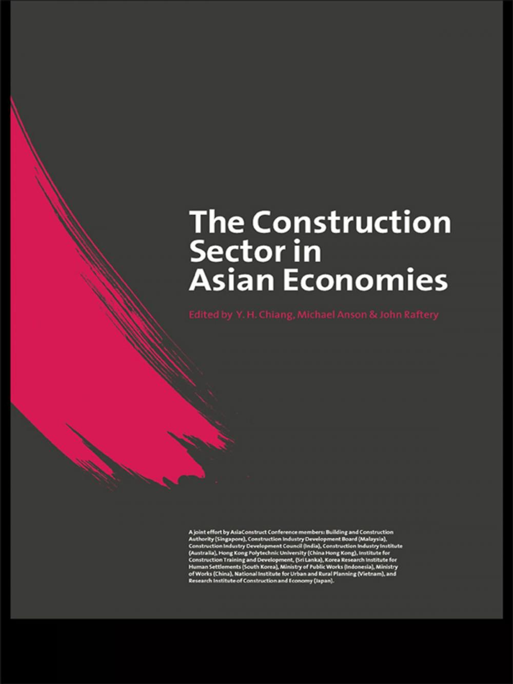 Big bigCover of The Construction Sector in the Asian Economies