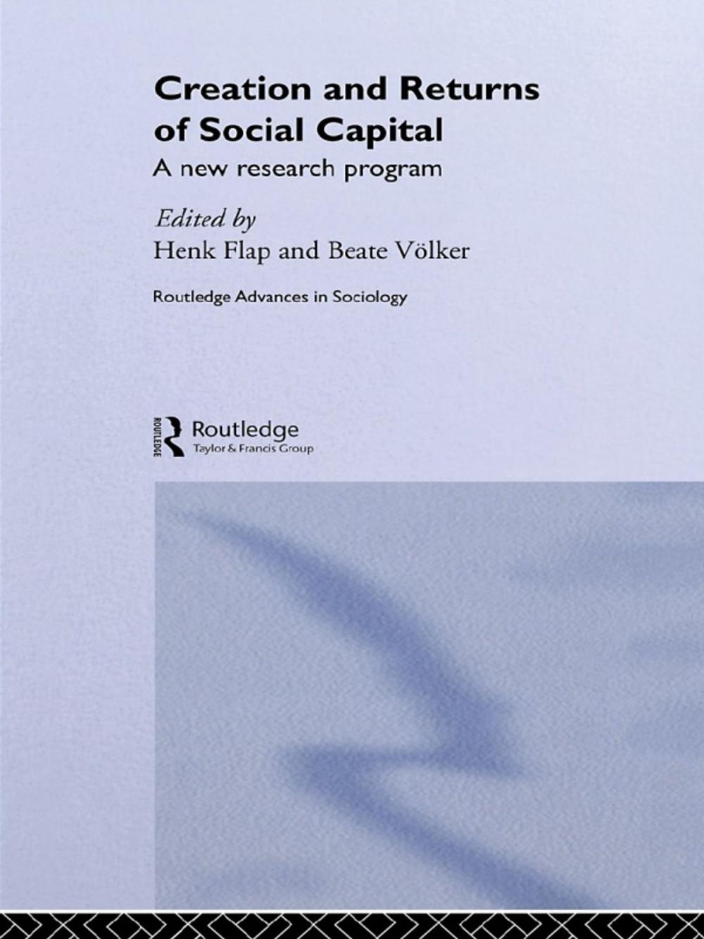 Big bigCover of Creation and Returns of Social Capital