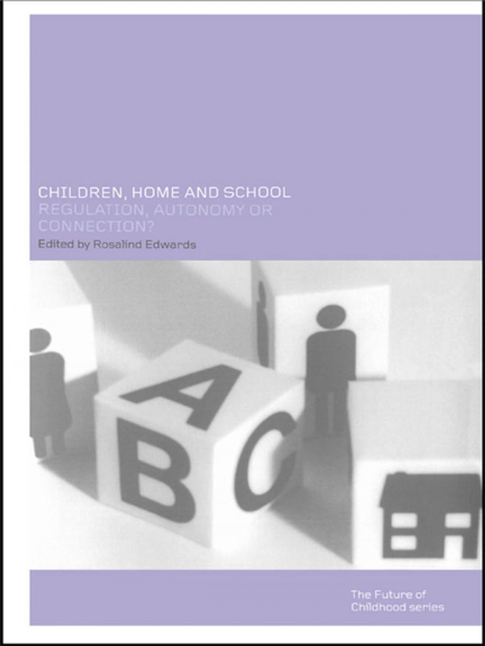 Big bigCover of Children, Home and School