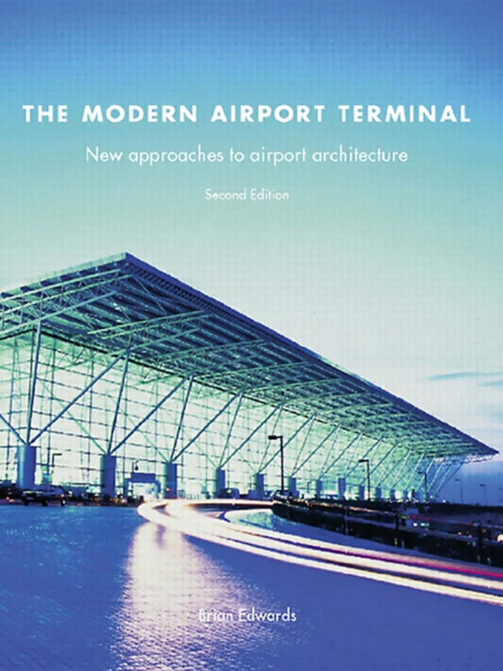 Big bigCover of The Modern Airport Terminal