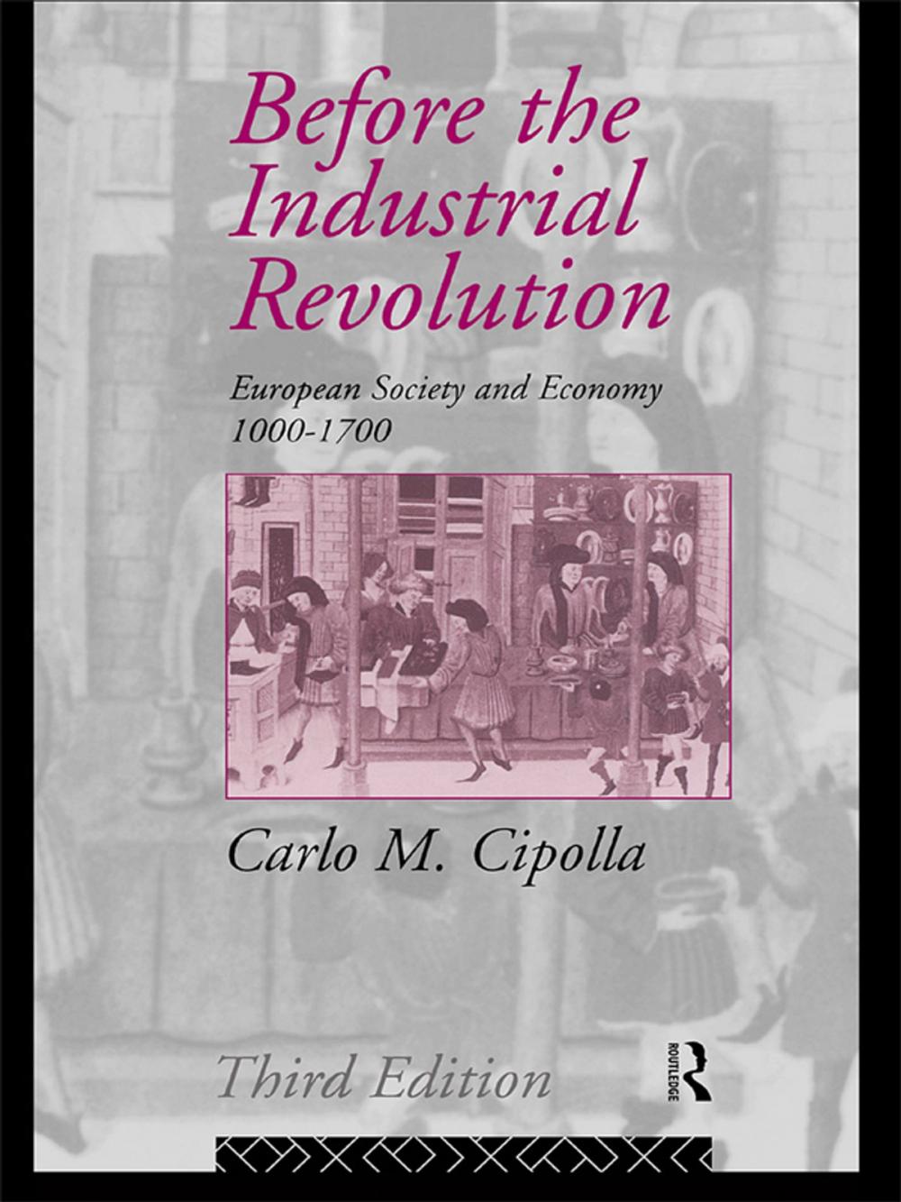 Big bigCover of Before the Industrial Revolution