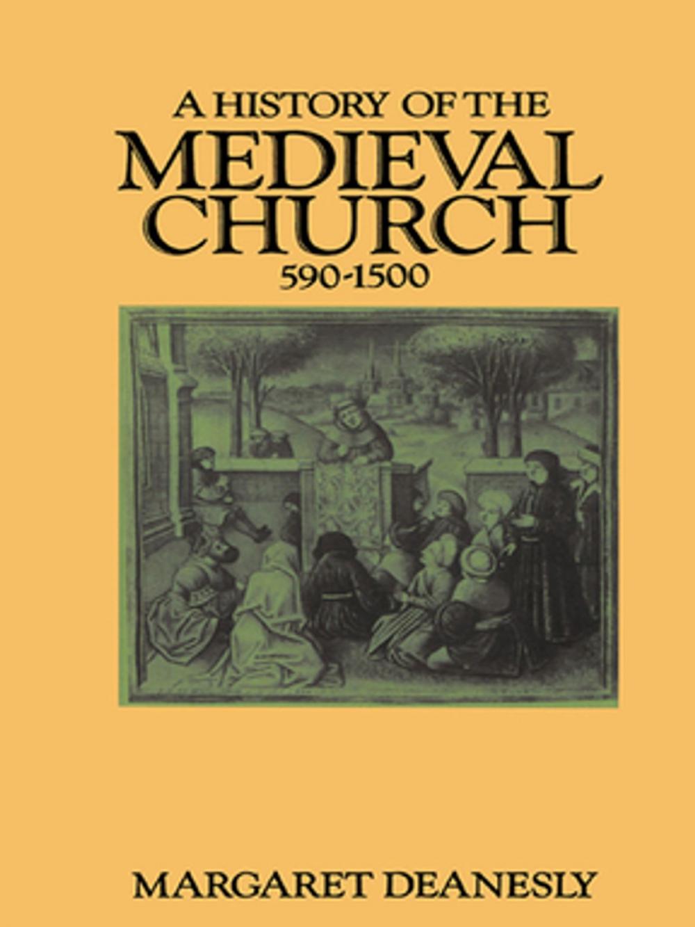 Big bigCover of A History of the Medieval Church