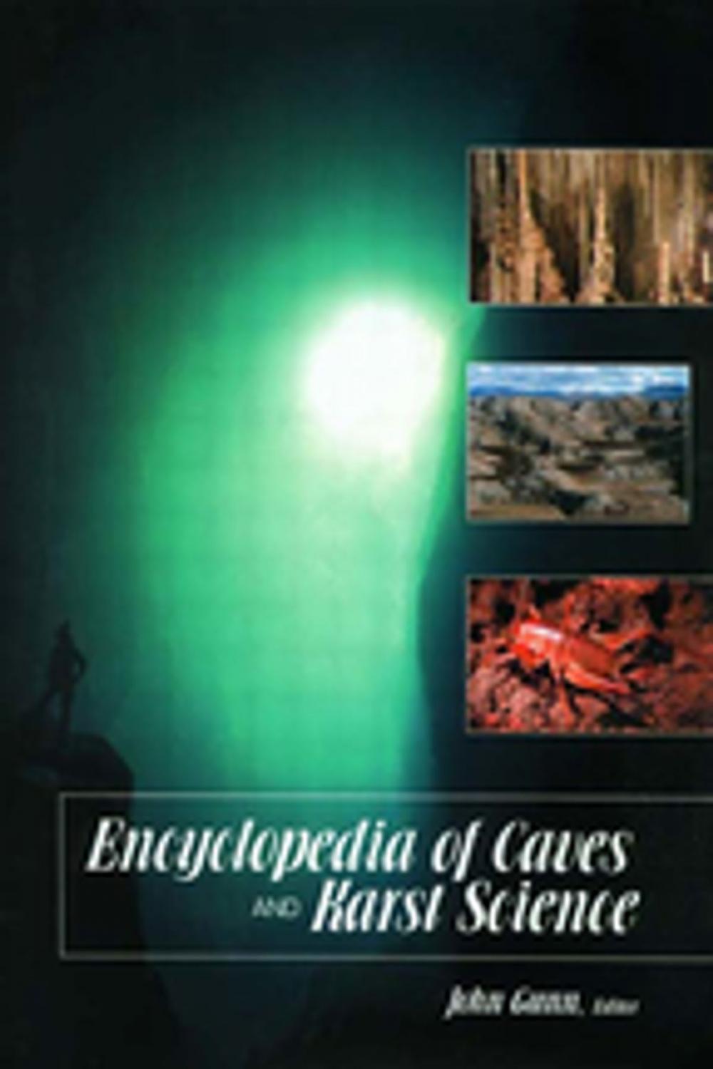 Big bigCover of Encyclopedia of Caves and Karst Science