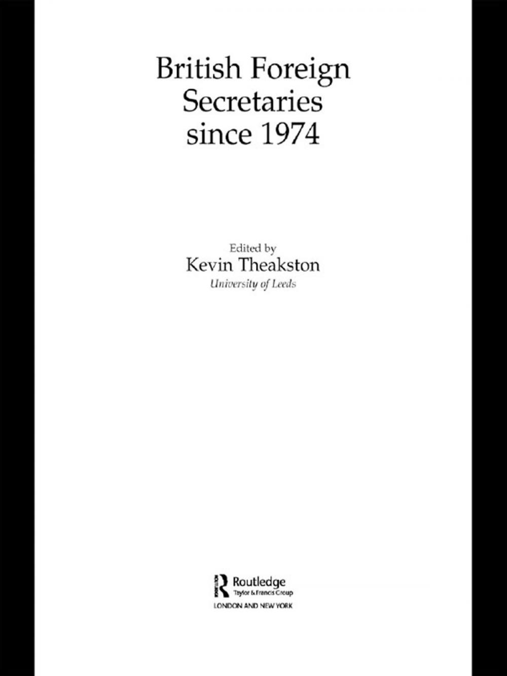 Big bigCover of British Foreign Secretaries Since 1974