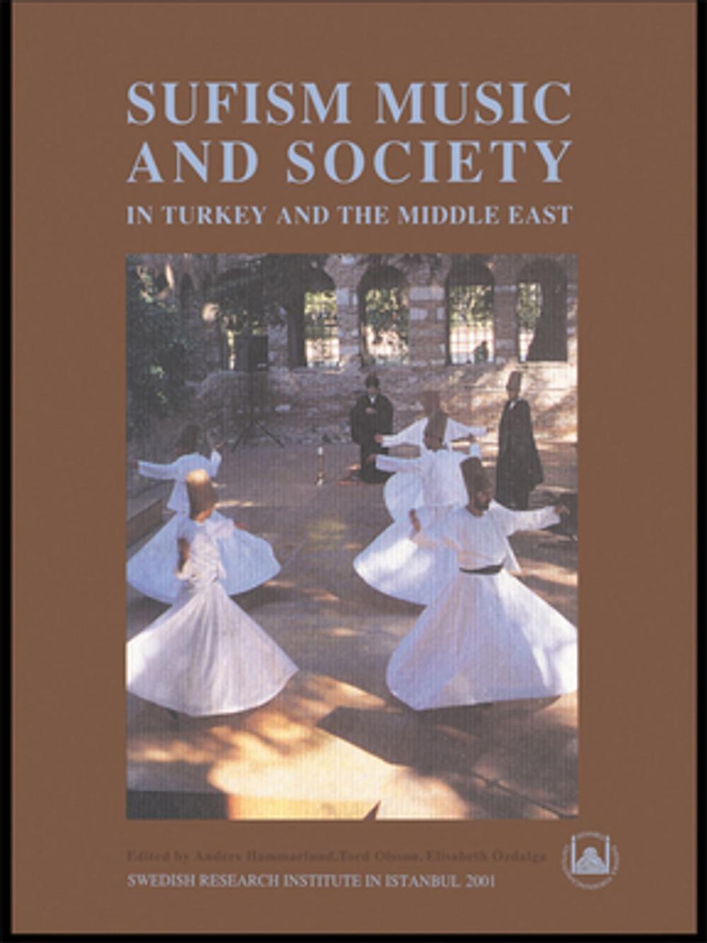 Big bigCover of Sufism, Music and Society in Turkey and the Middle East