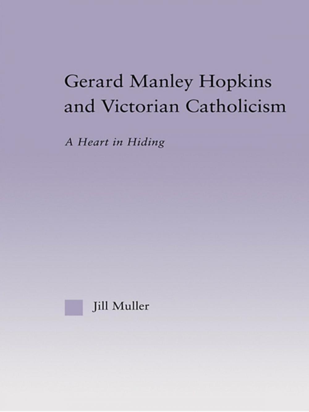 Big bigCover of Gerard Manley Hopkins and Victorian Catholicism