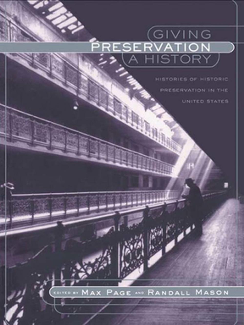 Big bigCover of Giving Preservation a History