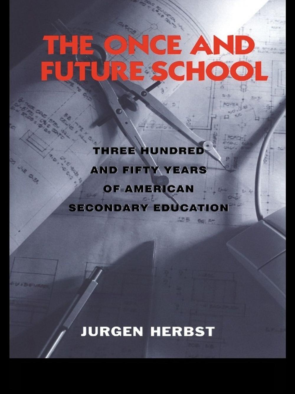 Big bigCover of The Once and Future School