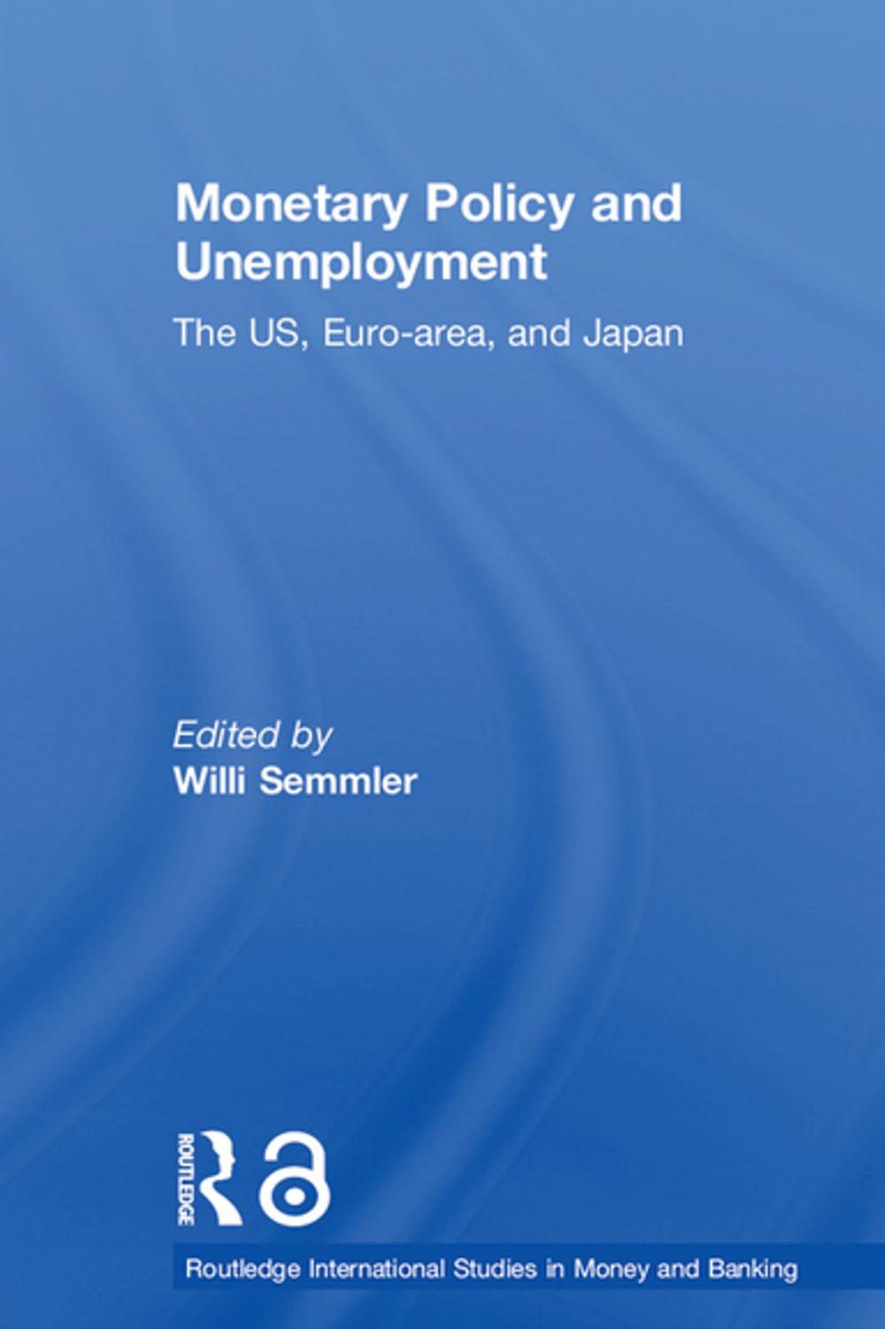 Big bigCover of Monetary Policy and Unemployment