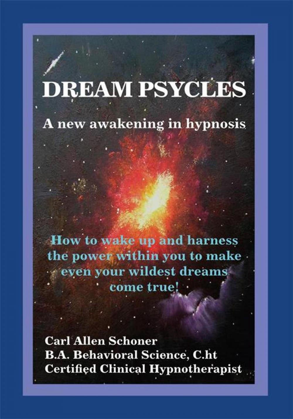 Big bigCover of Dream Psycles - a New Awakening in Hypnosis