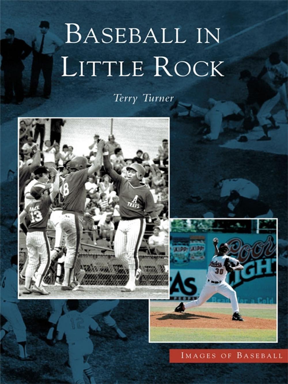 Big bigCover of Baseball in Little Rock