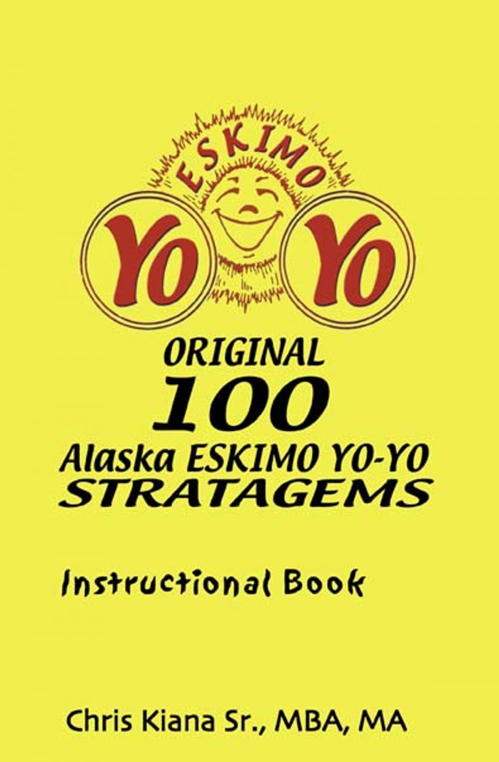 Big bigCover of 100 Alaska Yo-Yo Stratagems