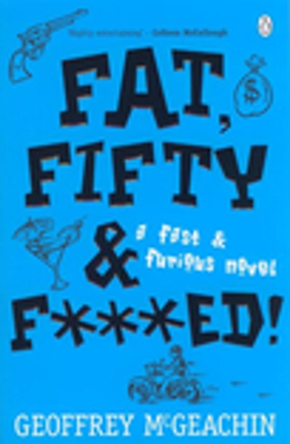 Big bigCover of Fat, Fifty & F***ed!