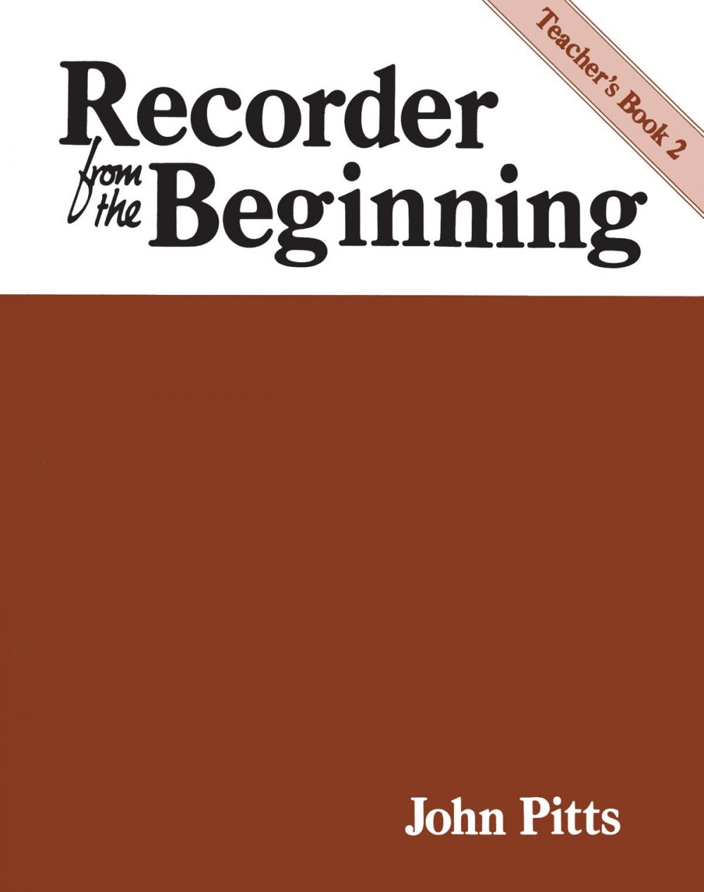 Big bigCover of Recorder From The Beginning: Teacher's Book 2