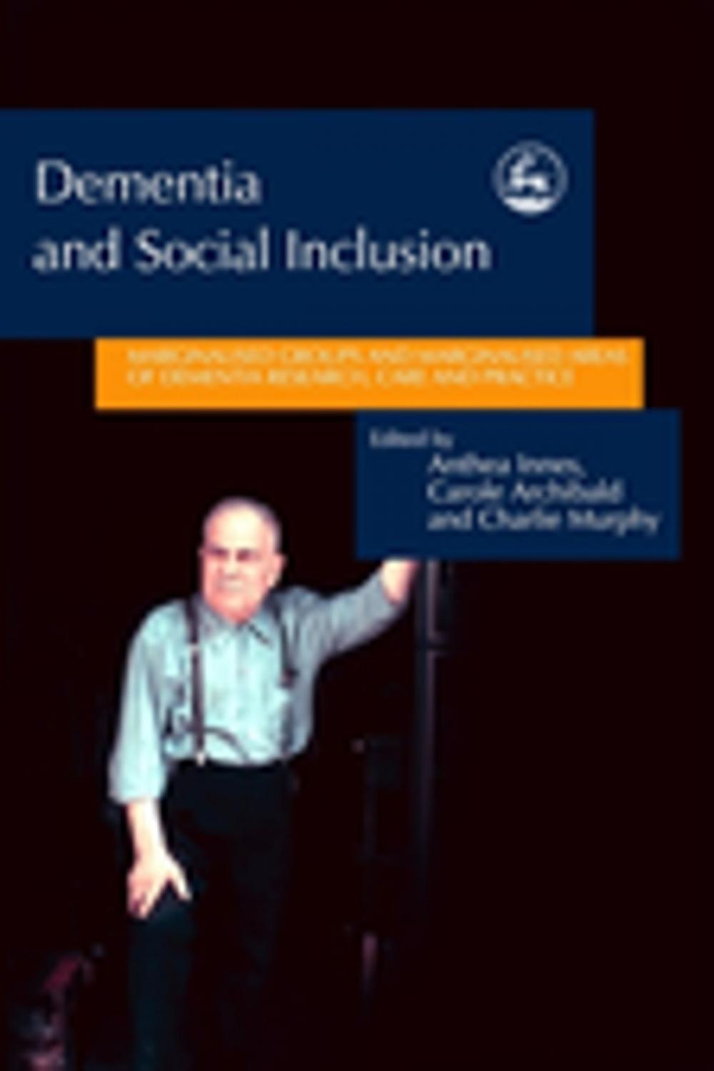 Big bigCover of Dementia and Social Inclusion