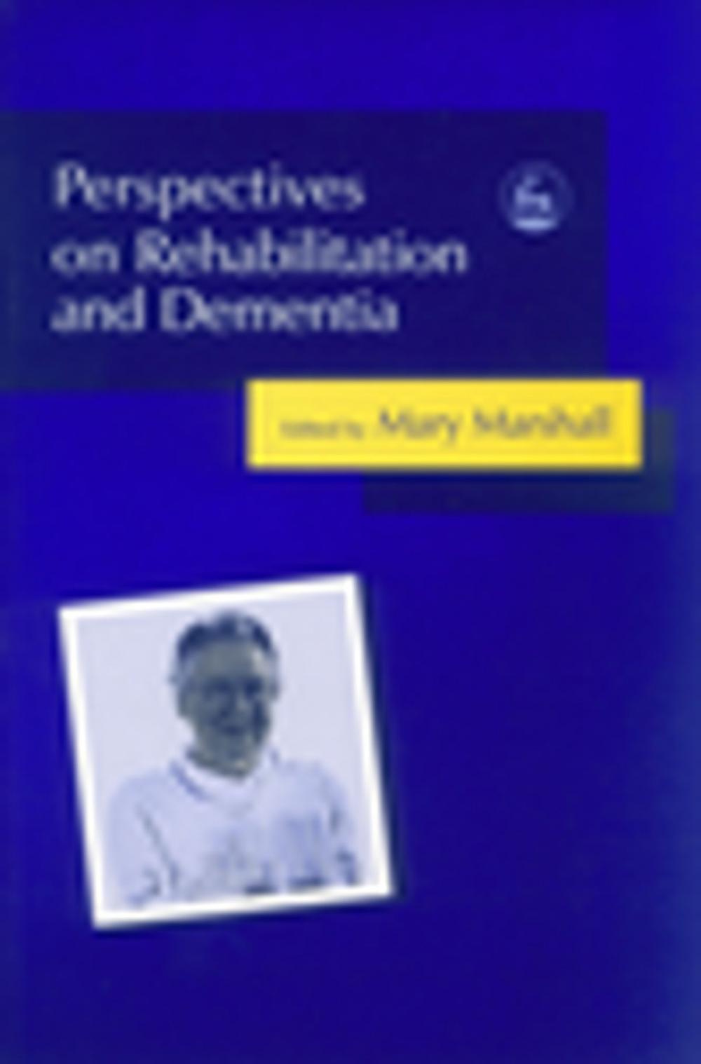 Big bigCover of Perspectives on Rehabilitation and Dementia