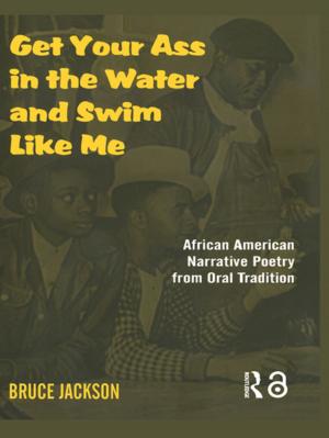 Cover of the book Get Your Ass in the Water and Swim Like Me by Joshua A. Geltzer