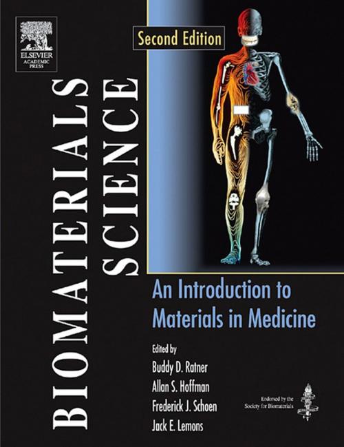 Cover of the book Biomaterials Science by Buddy D. Ratner, Allan S. Hoffman, Frederick J. Schoen, Jack E. Lemons, Elsevier Science