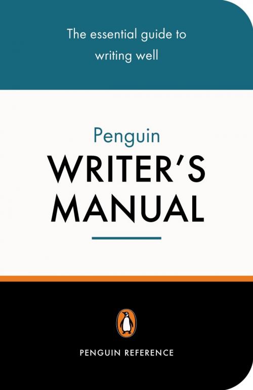 Cover of the book The Penguin Writer's Manual by Martin Manser, Stephen Curtis, Penguin Books Ltd