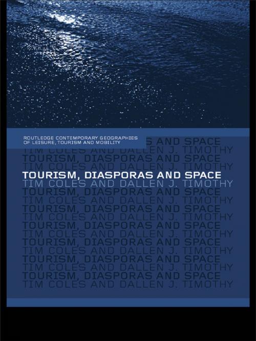 Cover of the book Tourism, Diasporas and Space by , Taylor and Francis