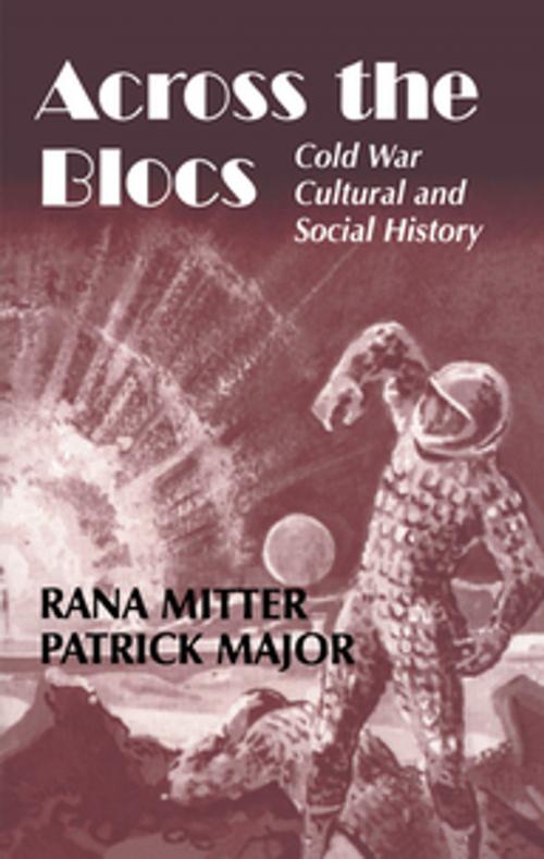 Cover of the book Across the Blocs by , Taylor and Francis