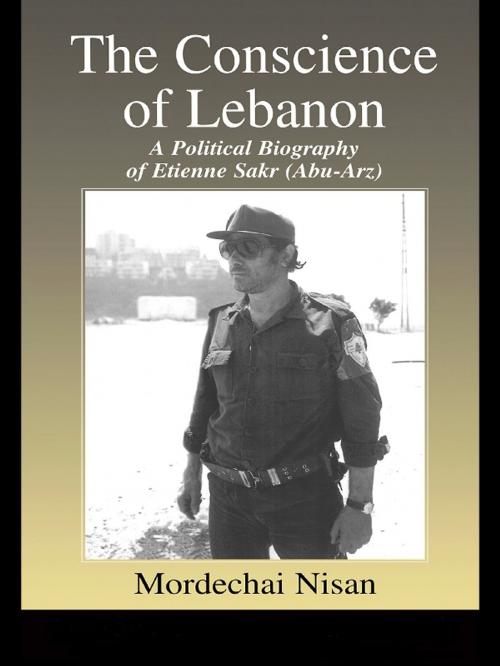 Cover of the book The Conscience of Lebanon by Mordechai Nisan, Taylor and Francis