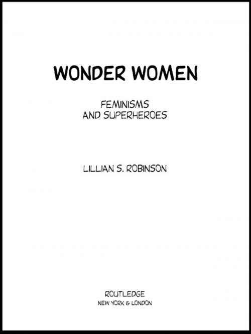 Cover of the book Wonder Women by Lillian Robinson, Taylor and Francis