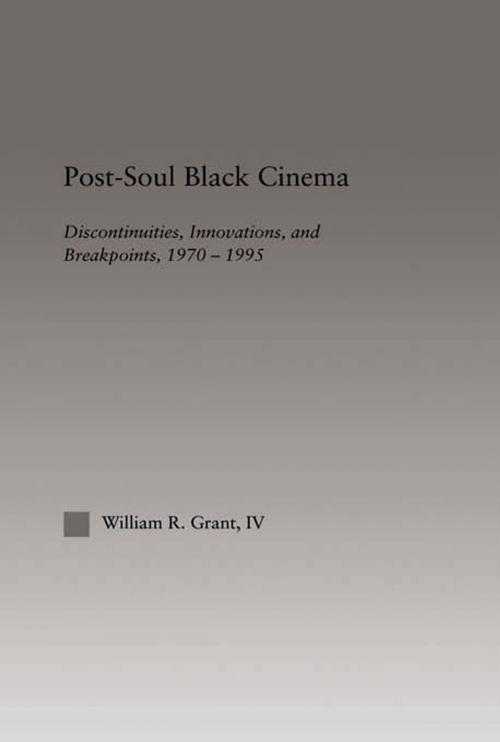 Cover of the book Post-Soul Black Cinema by William R. Grant, Taylor and Francis